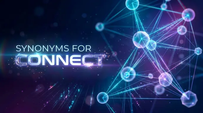 Synonyms for Connect